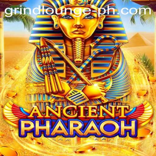 Explore the World of AncientPharaoh: Dive into the Grind Lounge