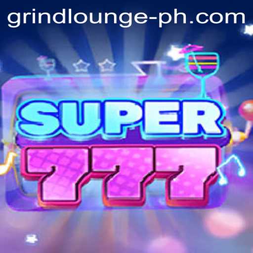 Exploring the Exciting World of Super777: A Journey Through the Grind Lounge