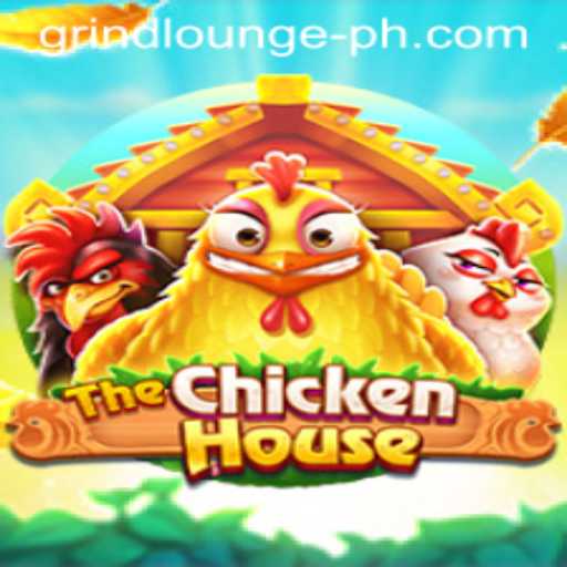 Discover 'TheChickenHouse': A New Realm of Strategy and Fun at Grind Lounge
